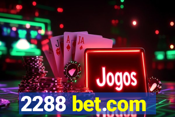 2288 bet.com